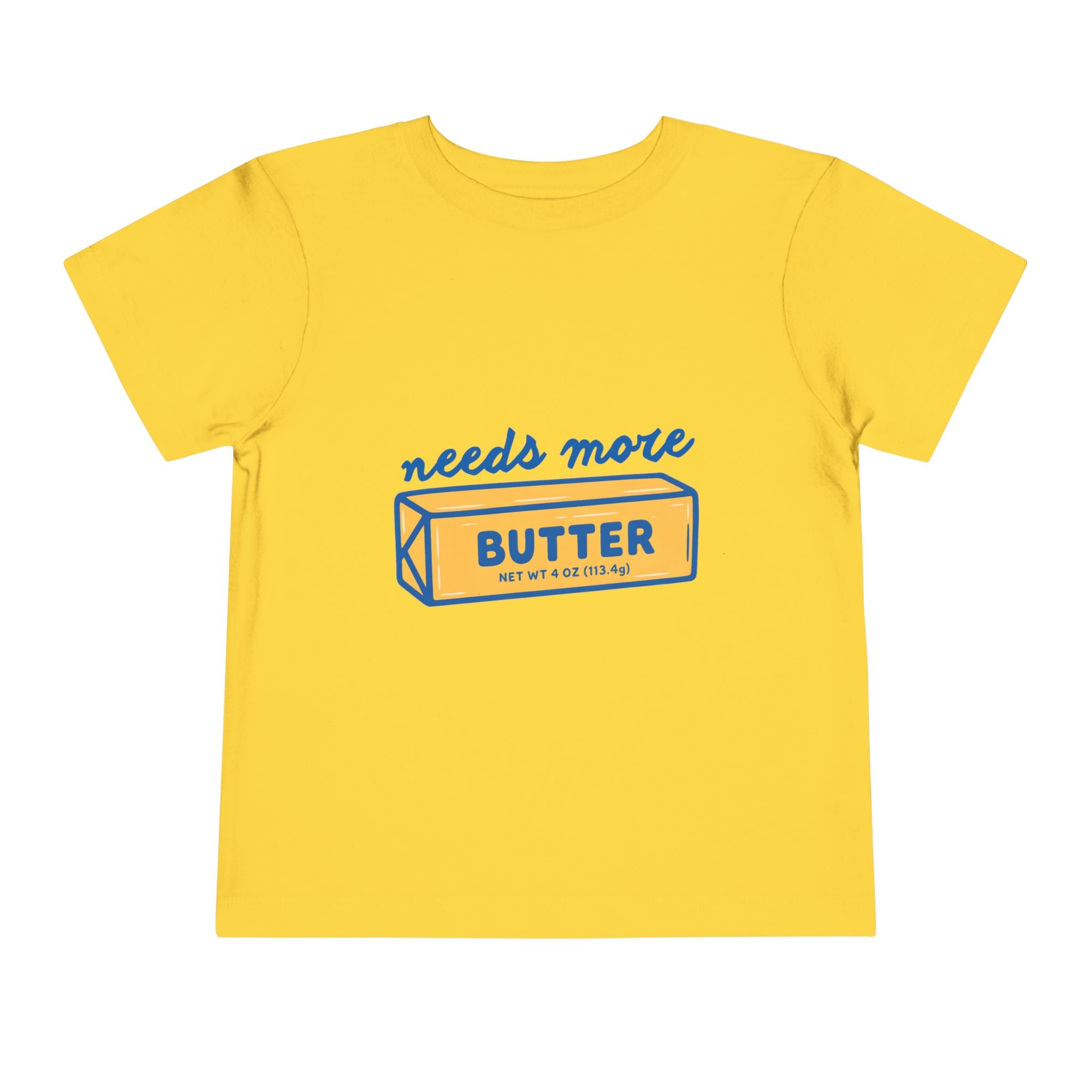 Needs More Butter toddler tee | butter stick illustration