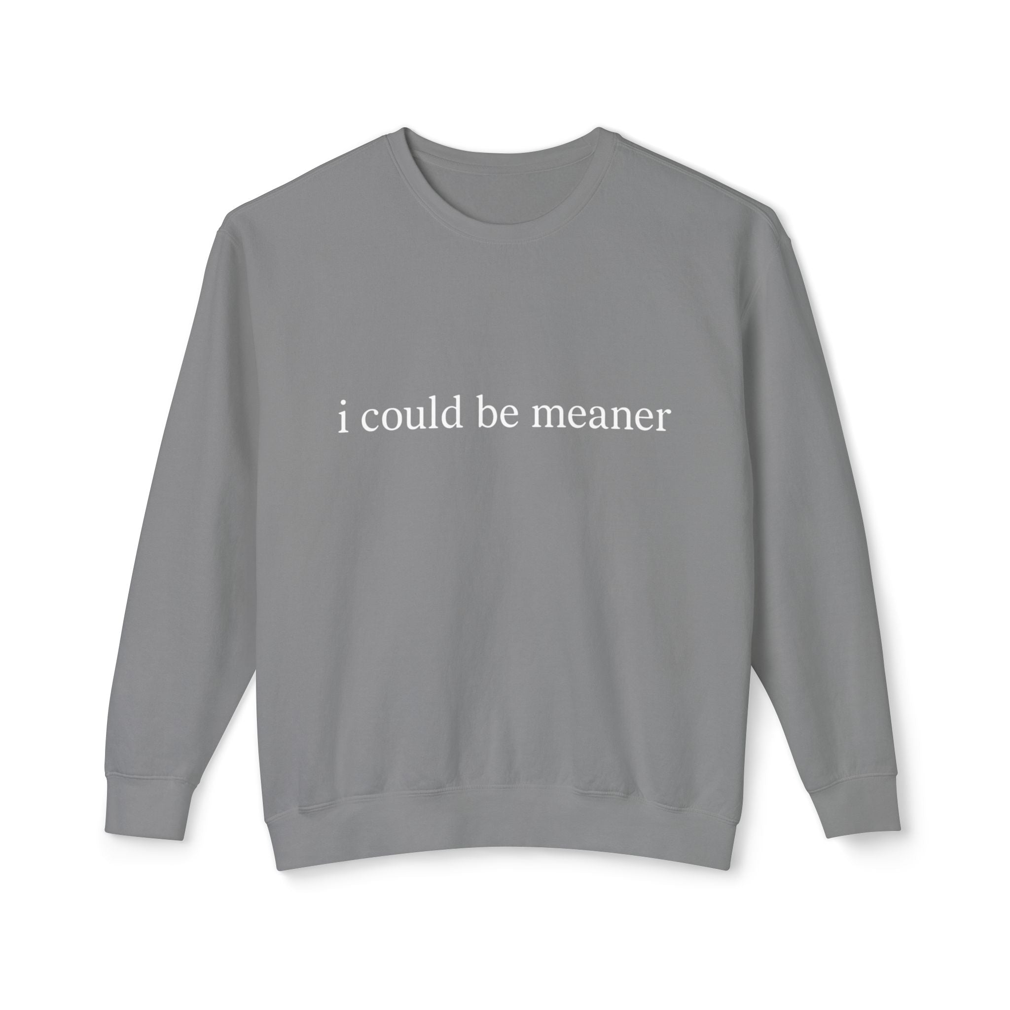 Minimal Ivory Crewneck Sweatshirt | Plain Lightweight Pullover I Could Be Meaner