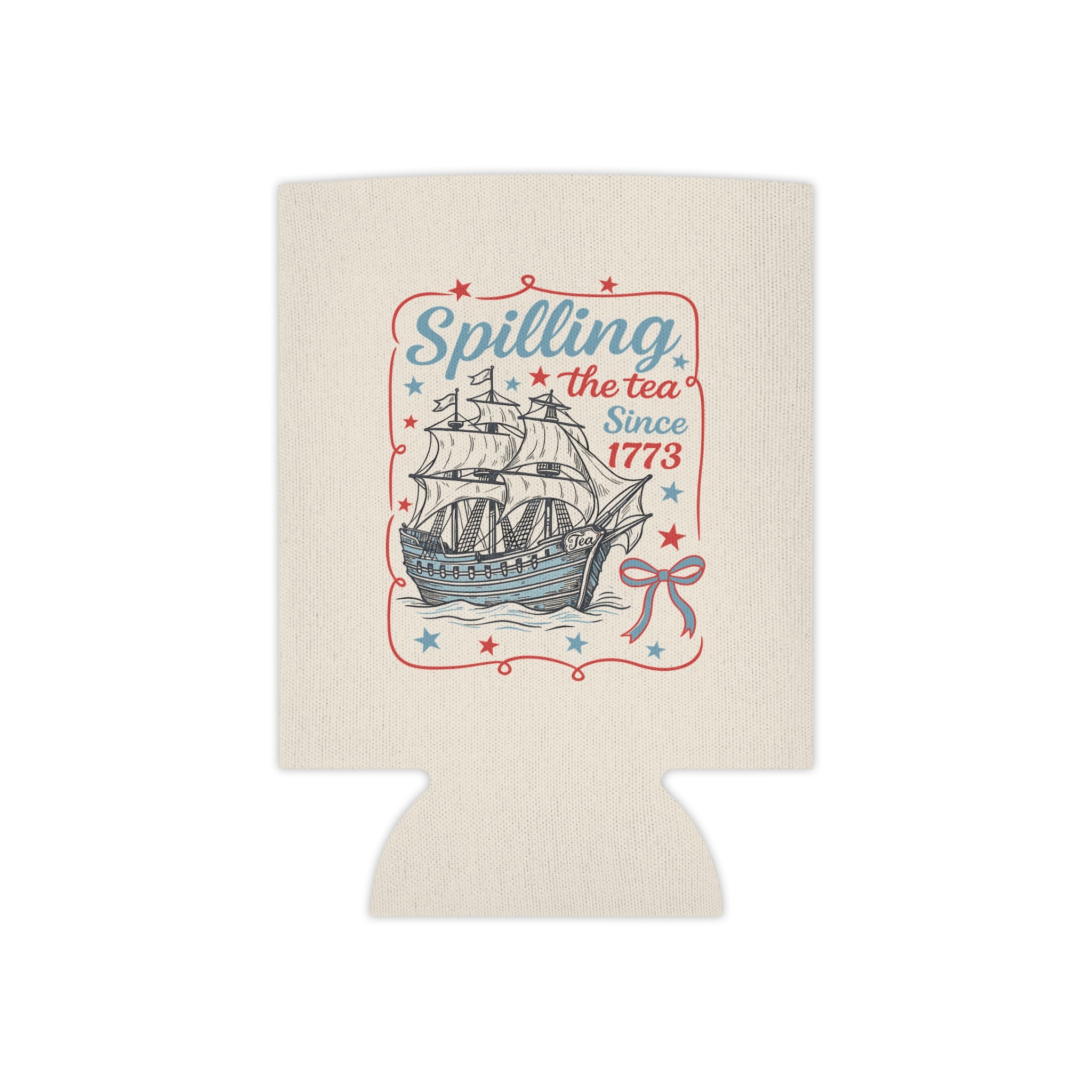 Spilling the Tea Patriotic Ship can cooler | Can Cooler