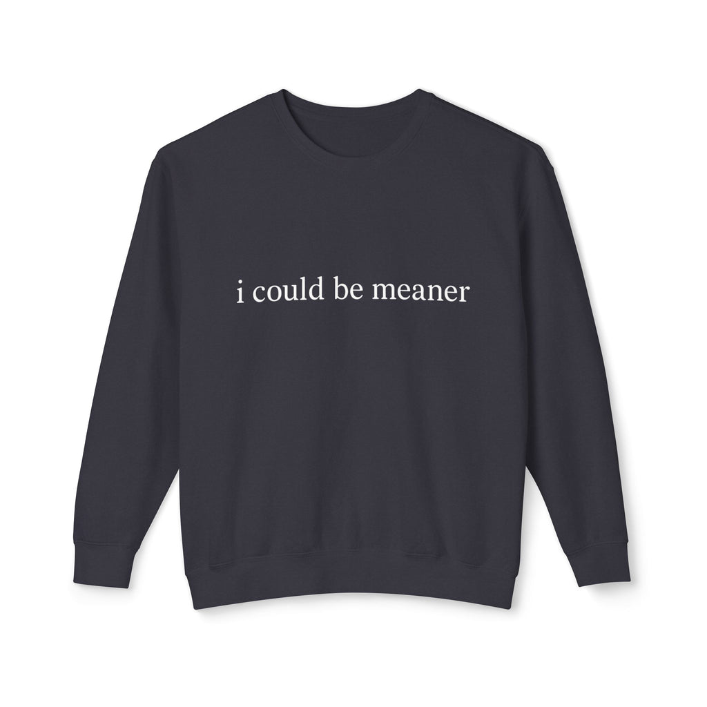 Minimal Ivory Crewneck Sweatshirt | Plain Lightweight Pullover I Could Be Meaner