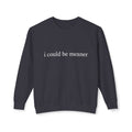 Minimal Ivory Crewneck Sweatshirt | Plain Lightweight Pullover I Could Be Meaner