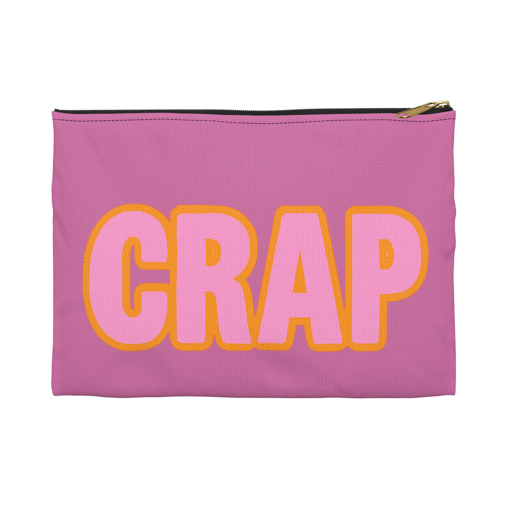 Crap Accessory Bag | Funny Zipper Pouch