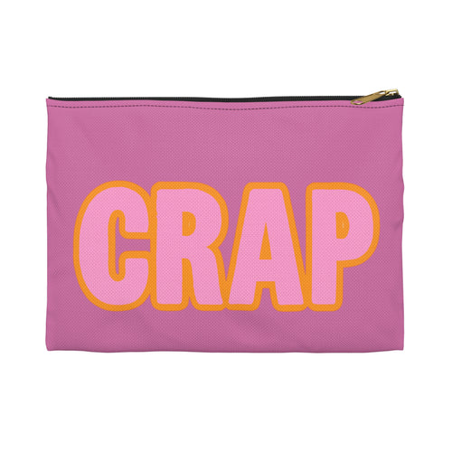 Crap Accessory Bag | Funny Zipper Pouch