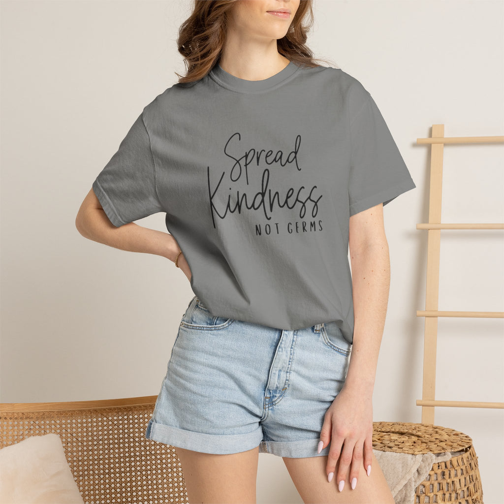 Spread Kindness Not Germs T-shirt | Positive Message Tee
