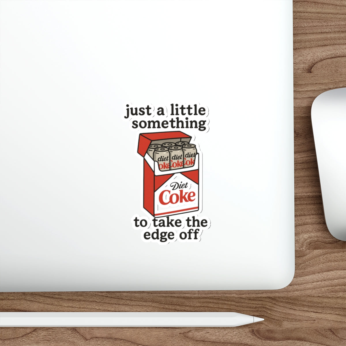 Diet Coke can pack sticker for laptop or water bottle just a little something to take the edge off' die-cut sticker