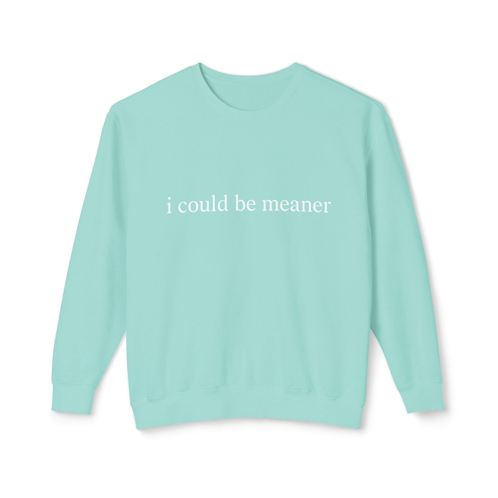 Minimal Ivory Crewneck Sweatshirt | Plain Lightweight Pullover I Could Be Meaner