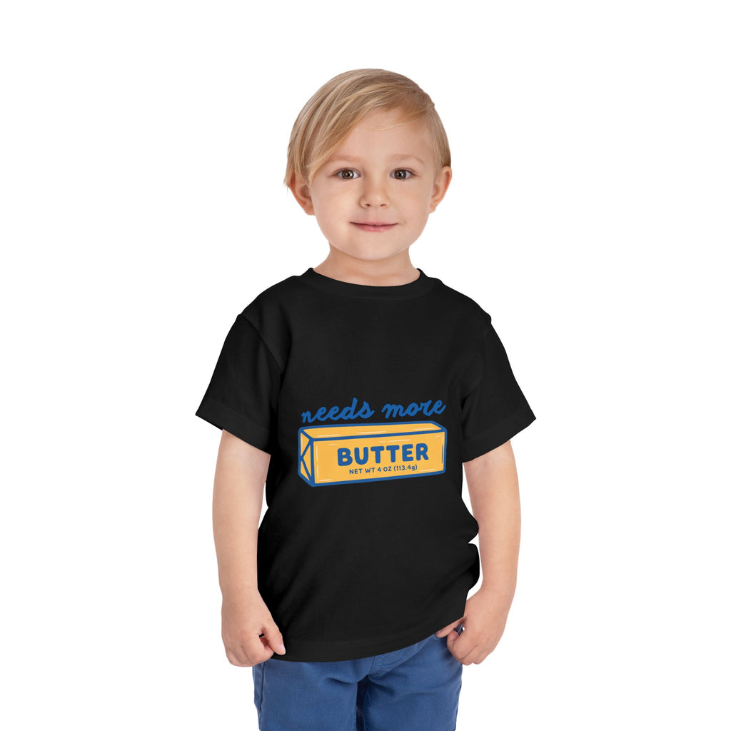 Needs More Butter toddler tee | butter stick illustration