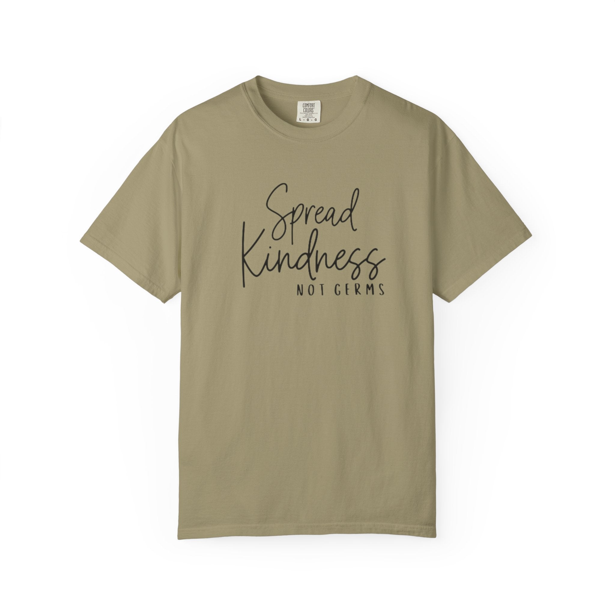 Spread Kindness Not Germs T-shirt | Positive Message Tee