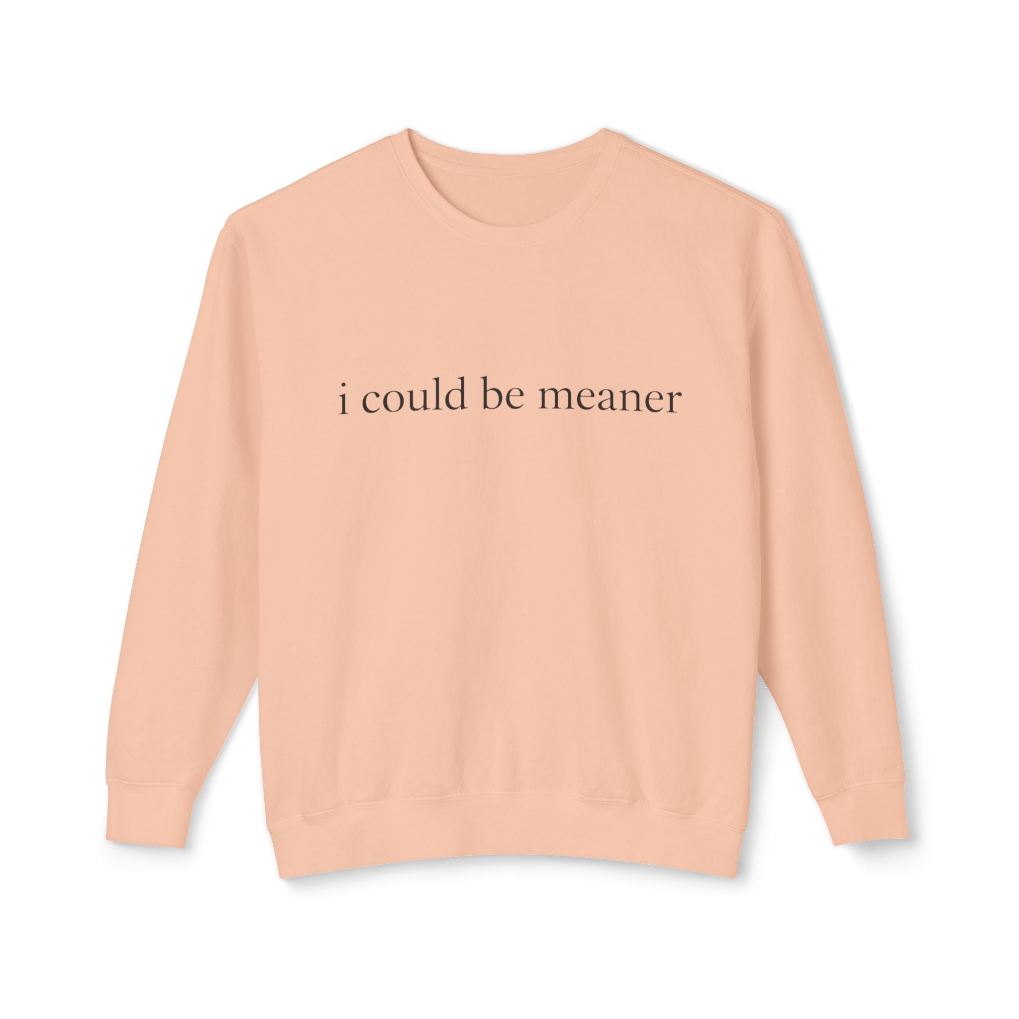 Minimal Ivory Crewneck Sweatshirt | Plain Lightweight Pullover I Could Be Meaner
