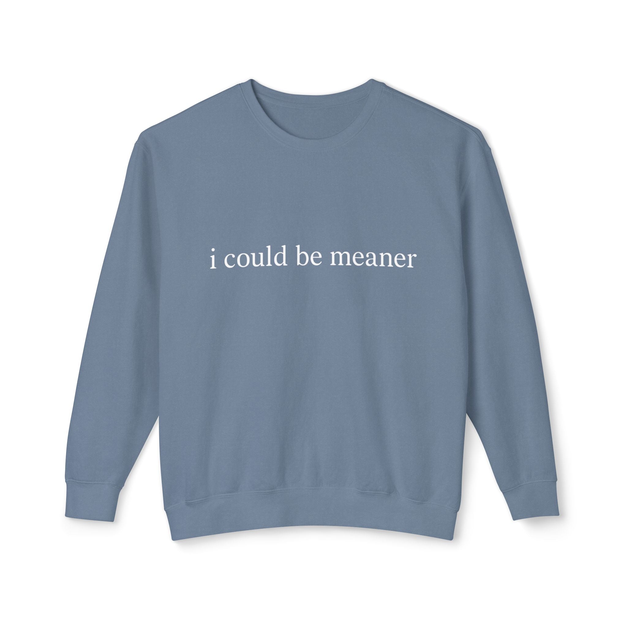 Minimal Ivory Crewneck Sweatshirt | Plain Lightweight Pullover I Could Be Meaner