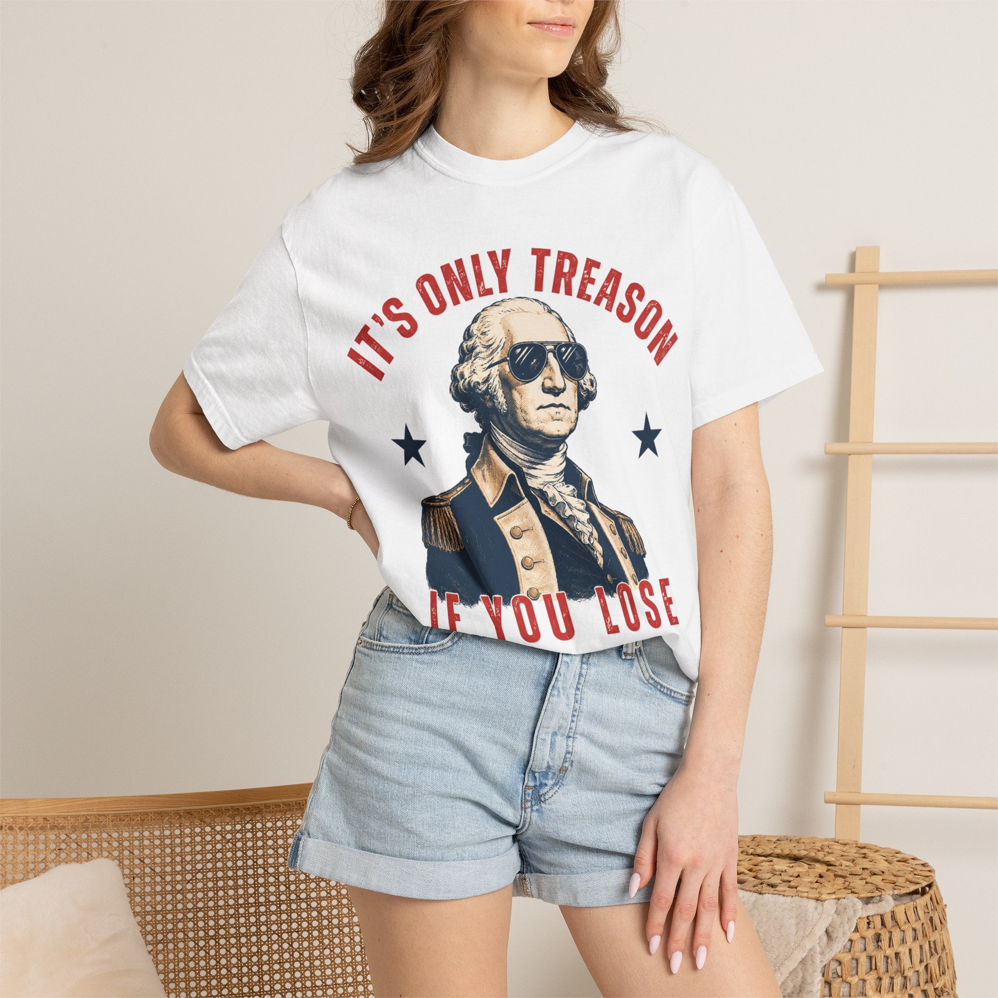 It's Only Treason If You Lose George Washington T-Shirt | Patriotic Vintage