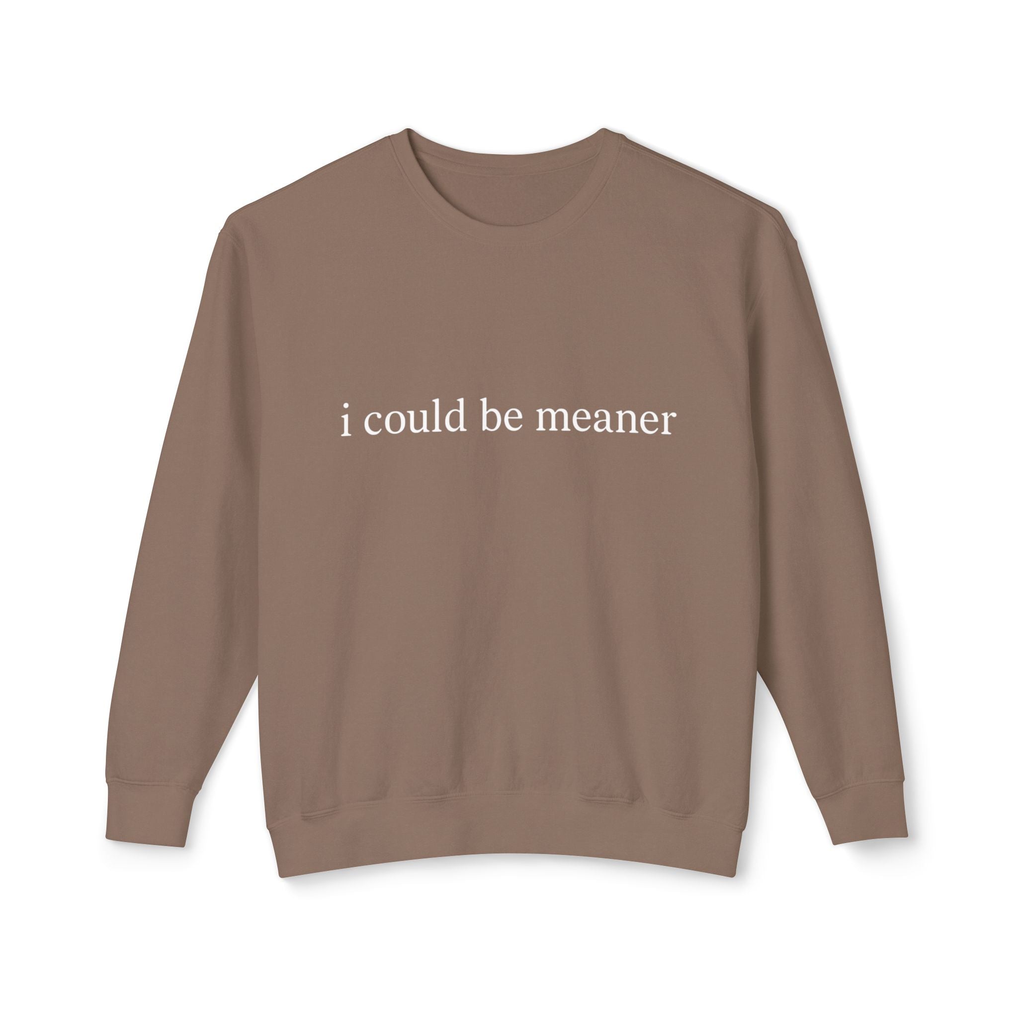 Minimal Ivory Crewneck Sweatshirt | Plain Lightweight Pullover I Could Be Meaner