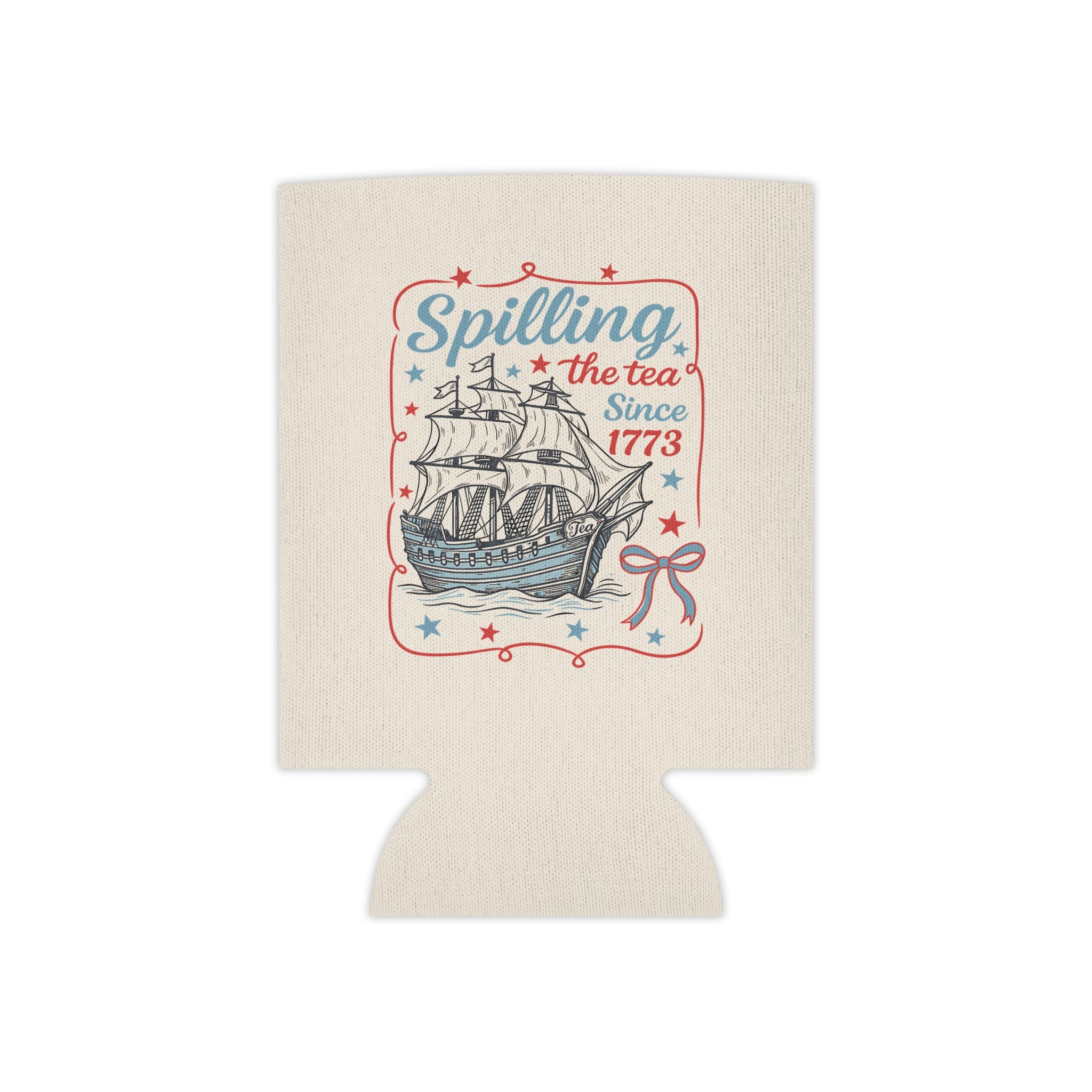 Spilling the Tea Patriotic Ship can cooler | Can Cooler
