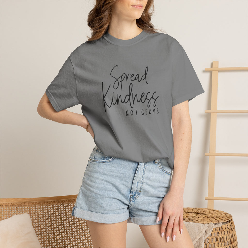 Spread Kindness Not Germs T-shirt | Positive Message Tee