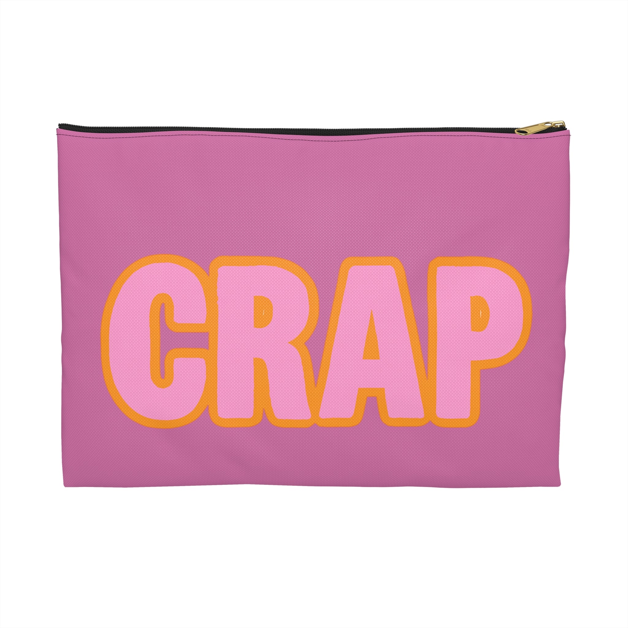 Crap Accessory Bag | Funny Zipper Pouch